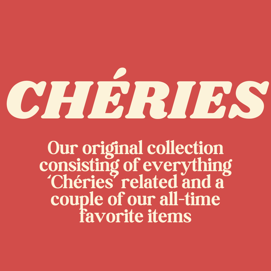 CHÉRIES